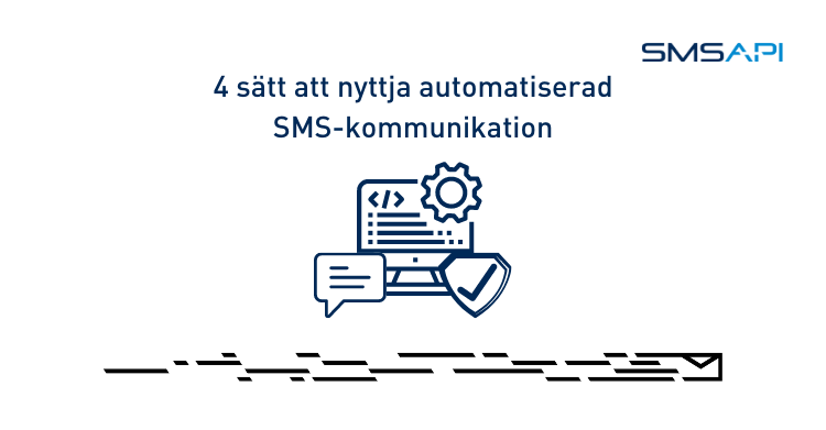 Tranksaktions-SMS – 4 sätt att använda automatiserad SMS-kommunikation