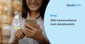 Så kan detaljhandeln använda SMS i sin kommunikation!