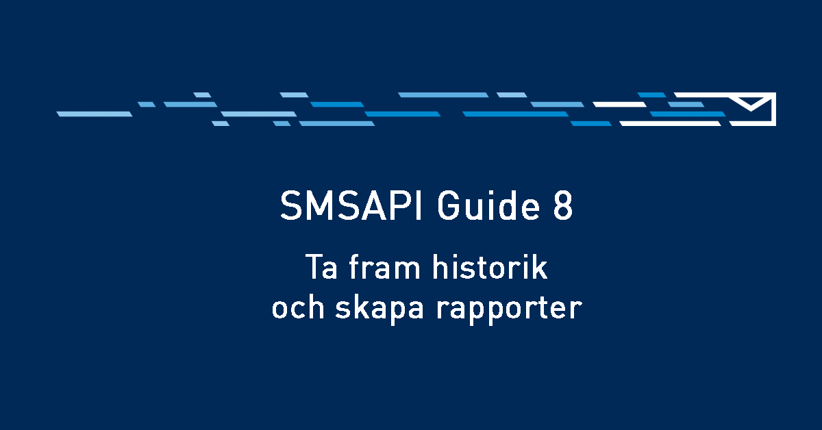 SMSAPI - Historik & Rapporter