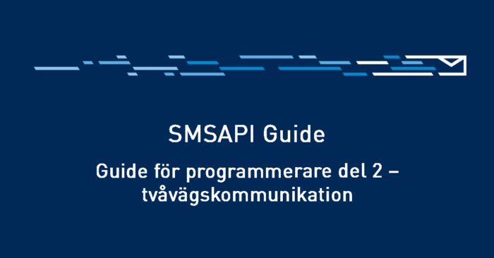 Guide för programmerare del 2 – tvåvägskommunikation